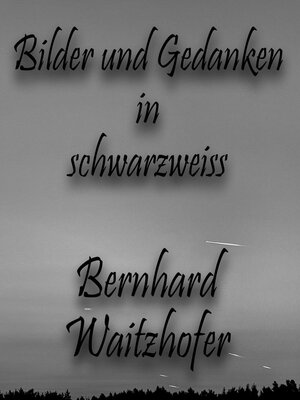 cover image of Bilder und Gedanken in schwarzweiss